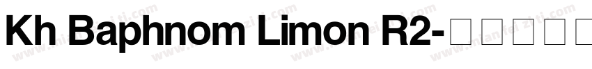 Kh Baphnom Limon R2字体转换